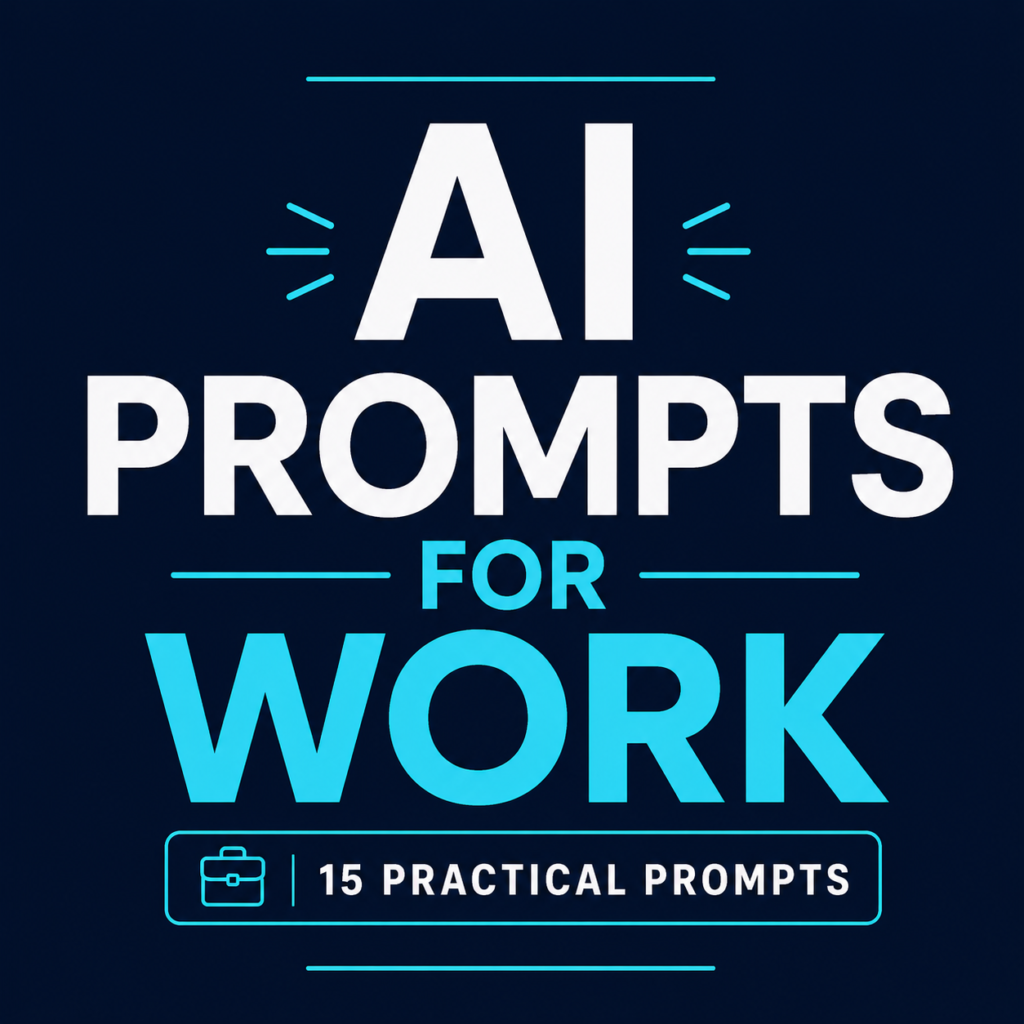 Prompts for Work